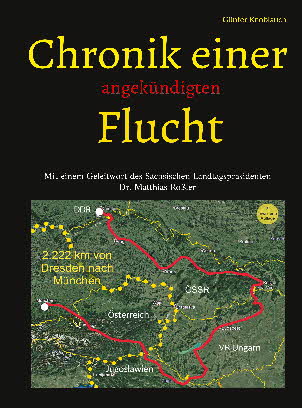 Chronik einer Flucht - 3. erw. Auflage
